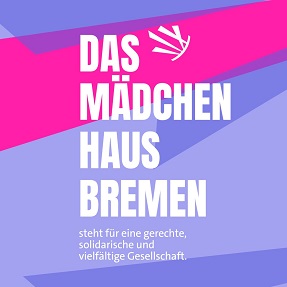 Eine mehrfarbige Grafik mit dem Text: Das Määdchenhaus steht für eine gerechte, solidarische und vielfältige Gesellschaft