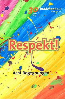 Titelbild eines Buches. Der Titel "Respekt" vor einem vielfarbigen Hintergrung